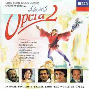 Pavarotti ∙ Te Kanawa ∙ Domingo ∙ Bartoli ∙ Carreras ∙ Sutherland - Essential Opera 2 download flac mp3