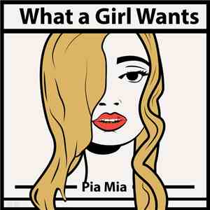 Pia Mia - What A Girl Wants download flac mp3