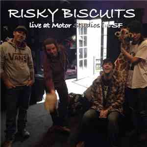 Risky Biscuits - (Secret Session at Motor Studios) download flac mp3