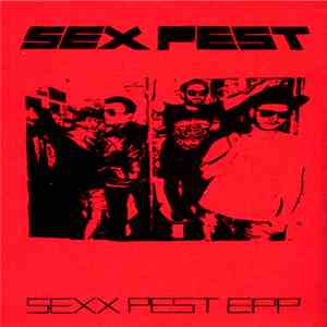 Sex Pest - Sexx Pest EPP download flac mp3