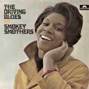 Smokey Smothers - The Driving Blues Of Smokey Smothers download flac mp3