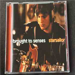 Starsailor - Brought To Senses download flac mp3