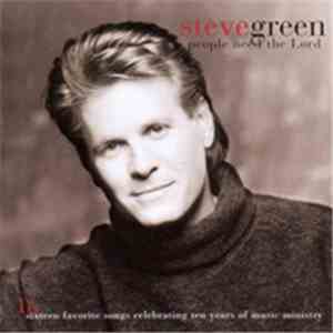 Steve Green  - People Need The Lord download flac mp3