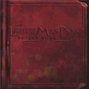 The Littlest Man Band - Better Book Ends download flac mp3