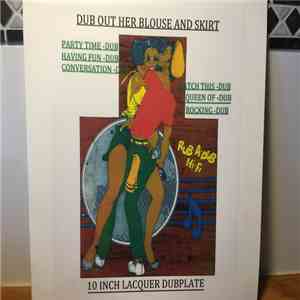The Revolutionaries - Dub Out Her Blouse And Skirt 10 Inch Lacquer Dubplate download flac mp3