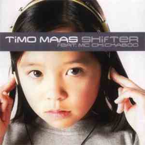 Timo Maas Feat. MC Chickaboo - Shifter download flac mp3