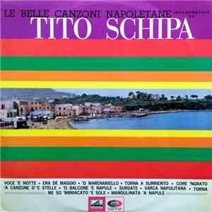 Tito Schipa - Le Belle Canzoni Napoletane download flac mp3