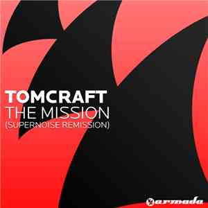 Tomcraft - The Mission (Supernoise Remission) download flac mp3