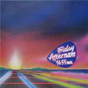 Various - Friday Afternoon 34.55 min. flac mp3 download