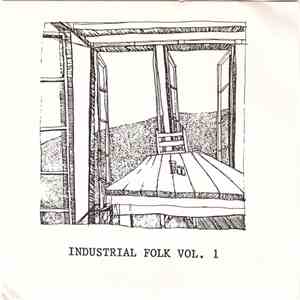 Various - Industrial Folk Vol. 1 download flac mp3