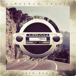 Vincenzo Salvia - Auto Radio download flac mp3