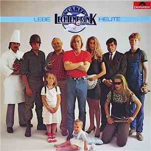 Volker Lechtenbrink - Lebe Heute download flac mp3