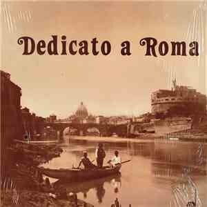 Alvaro Pieranunzi, Vittorio Bezzi - Dedicato A Roma download flac mp3