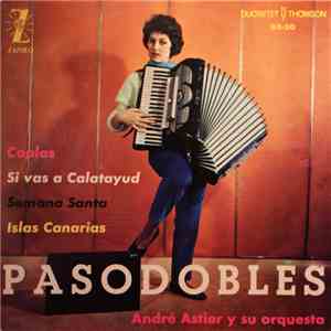André Astier Y Su Orquesta - Pasodobles download flac mp3