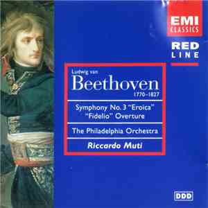 Beethoven, The Philadelphia Orchestra, Riccardo Muti - Symphony No. 3 "Eroica" download flac mp3