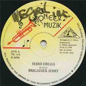 Brigadier Jerry - Hard Drugs download flac mp3