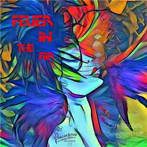 Cari Golden, DifferentMe - Fever In The Air download flac mp3