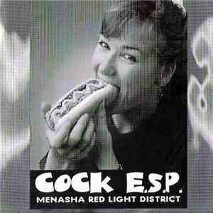 Cock E.S.P. - Menasha Red Light District flac mp3 download