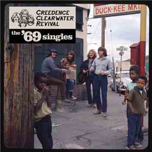 Creedence Clearwater Revival - The '69 Singles download flac mp3
