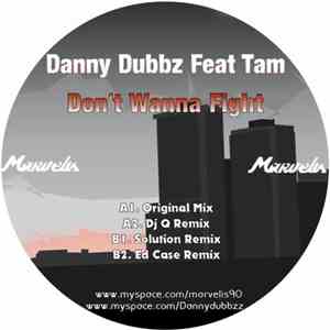Danny Dubbz Feat. Tam  - Don't Wanna Fight download flac mp3