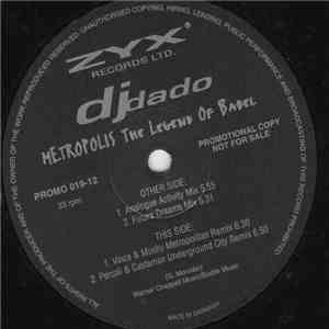 DJ Dado - Metropolis (The Legend Of Babel) (Remixes) download flac mp3