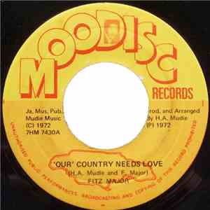 Fitz Major / Harmonizing Four - 'Our' Country Needs Love / Love Your Country download flac mp3