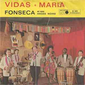 Fonseca Et Ses Anges Noirs - Vidas / Maria download flac mp3
