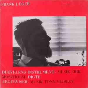 Frank Jæger - Djævelens Instrument - Jægerviser - Digte download flac mp3