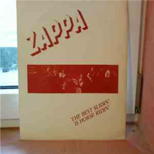 Frank Zappa - The Best Slidin' Is Horse Ridin' download flac mp3