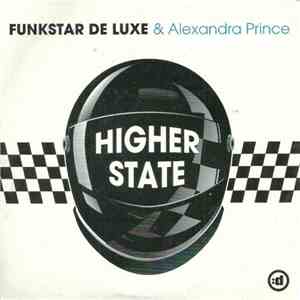 Funkstar De Luxe & Alexandra Prince - Higher State / Continental GT download flac mp3