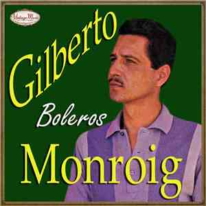 Gilberto Monroig - Gilberto Monroig download flac mp3