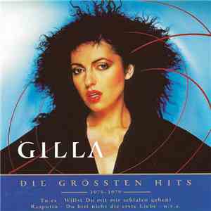 Gilla - Nur Das Beste - Die Grössten Hits - 1975-1979 download flac mp3