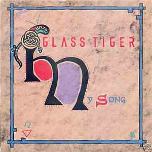 Glass Tiger - My Song download flac mp3