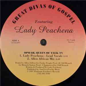 Great Divas Of Gospel Featuring Lady Peachena - Oprah, Queen Of Talk TV download flac mp3