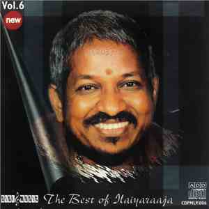 Ilaiyaraaja - The Best Of Ilaiyaraaja Vol. 6 download flac mp3