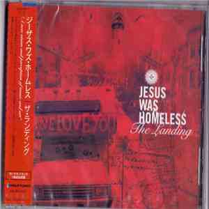 Jesus Was Homeless - The Landing download flac mp3