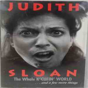 Judith Sloan - The Whole K'Cufin' World ...And A Few More Things download flac mp3