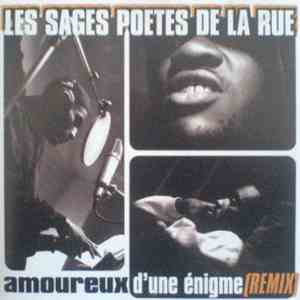 Les Sages Poètes De La Rue - Amoureux D'Une Énigme (Remix) download flac mp3