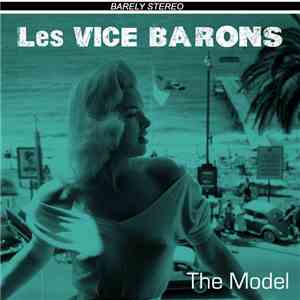 Les Vice Barons - The Model download flac mp3