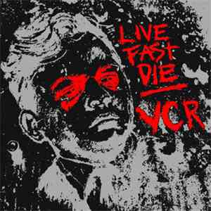 LiveFastDie / VCR  - LiveFastDie / VCR download flac mp3