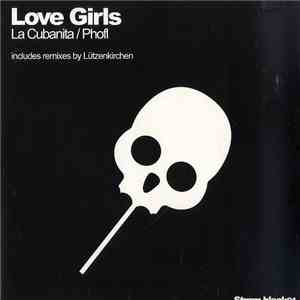 Love Girls - La Cubanita / Phofl download flac mp3