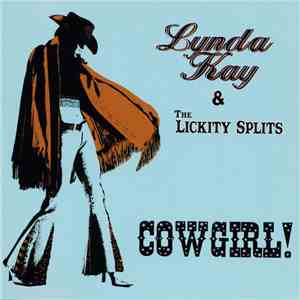 Lynda Kay & The Lickity Splits - Cowgirl! download flac mp3