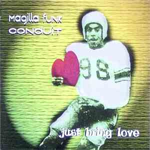 Magilla Funk Conduit - Just Bring Love download flac mp3
