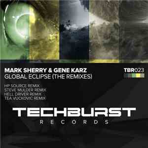 Mark Sherry & Gene Karz - Global Eclipse (The Remixes) download flac mp3