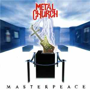 Metal Church - Masterpeace flac mp3 download