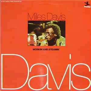 Miles Davis - Workin' And Steamin' download flac mp3