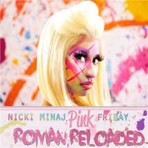 Nicki Minaj - Pink Friday: Roman Reloaded download flac mp3