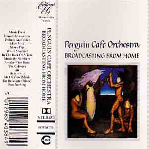 Penguin Cafe Orchestra - Broadcasting From Home download flac mp3