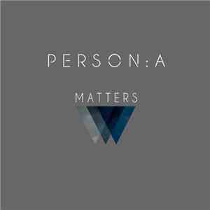 Person:A - Matters download flac mp3