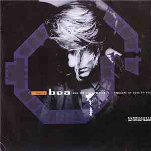 Phillip Boa And The Voodoo Club - I Dedicate My Soul To You (& Unreleased Live/Studio Tracks) download flac mp3